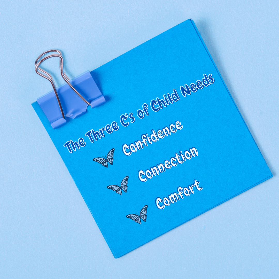 The Three C's of Child Needs: Confidence. Connection. Comfort. Child counseling in Tigard, OR with a skilled child therapist can help here!